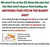 Click image for larger version. 

Name:	FIT IN BASKET SALE.jpg 
Views:	66 
Size:	163.1 KB 
ID:	17695